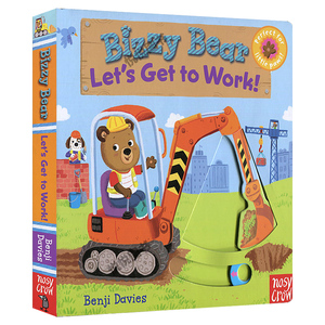 英文原版 Bizzy Bear: Let s Get to Work! 让我们