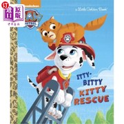 海外直订The Itty-Bitty Kitty Rescue 小猫咪拯救行动