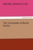  按需印刷The Vicissitudes of Bessie Fairfax