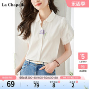 拉夏贝尔/La Chapelle法式文艺白色衬衫女士时尚百搭短袖衬衣上衣