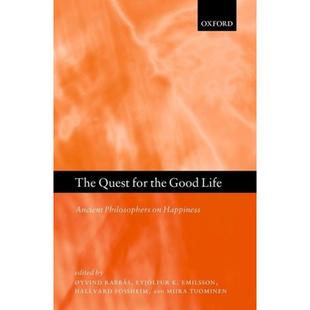 4周达The Quest for the Good Life Ancient Philosophers on Happiness 9780198746980