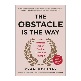 英文原版 The Obstacle Is the Way 障碍即途径 将考验转化为胜利的永恒艺术 Ryan Holiday 精装 英文版 进口英语原版书籍