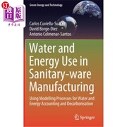 海外直订waterandenergyuseinsanitary-waremanufacturingusingmodellingprocessesf卫生洁具制造中的水和能源使