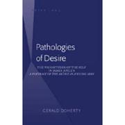 Pathologies of Desire The Vicissitudes of the Self in James Joyce's  A Portrait of the Artist as a Young Man