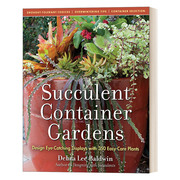 英文原版succulentcontainergardens多肉容器花园设计醒目的350种易于护理的植物盆景英文版进口英语原版书籍