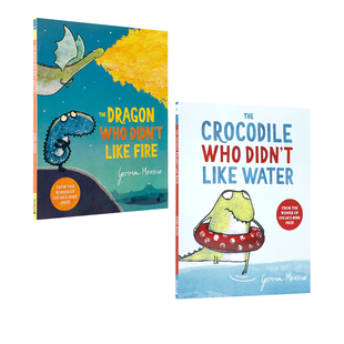 英文原版绘本whodidn'tlike不喜欢系列2本thedragon不喜欢火的龙crocodile不喜欢水的鳄鱼儿童英语趣味阅读宝宝睡前故事书