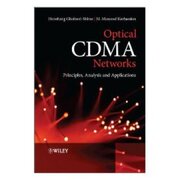 Optical Cdma Networks - Principles Analysis And Applications