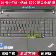 适用thinkpad联想e530键盘保护膜，15.6寸笔记本电脑透明防尘防水套