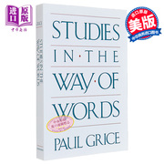  言辞之道研究 保罗 格莱斯 Studies in the Way of Words 英文原版 Paul Grice 社科哲学中商原版