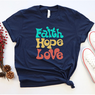 Faith Hope Love Motivational women t shirt复古彩印街头短袖女