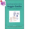 海外直订Experiencing Reggio Emilia 体验雷焦·艾米利亚