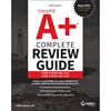 4周达CompTIA A+ Complete Review Guide  Core 1 Exam 220- 1101 and Core 2 Exam 220-1102  5th Editio... 9781119861072