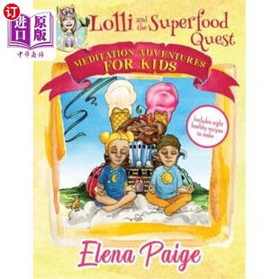 海外直订Lolli and the Superfood Quest 洛莉与超级食品探索