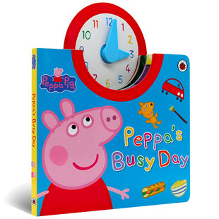 peppapigbusyday小猪佩奇时钟书，英文原版绘本3-6岁儿童，幼儿英语启蒙时间概念认知早教纸板书