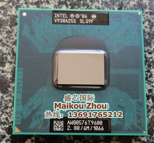 T9600 笔记本CPU 2.8G 6M 原针正式版PGA 保修一年 GM45/PM45